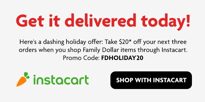 Shop Family Dollar with Instacart
